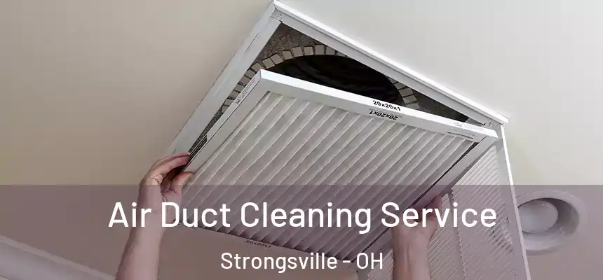  Air Duct Cleaning Service Strongsville - OH