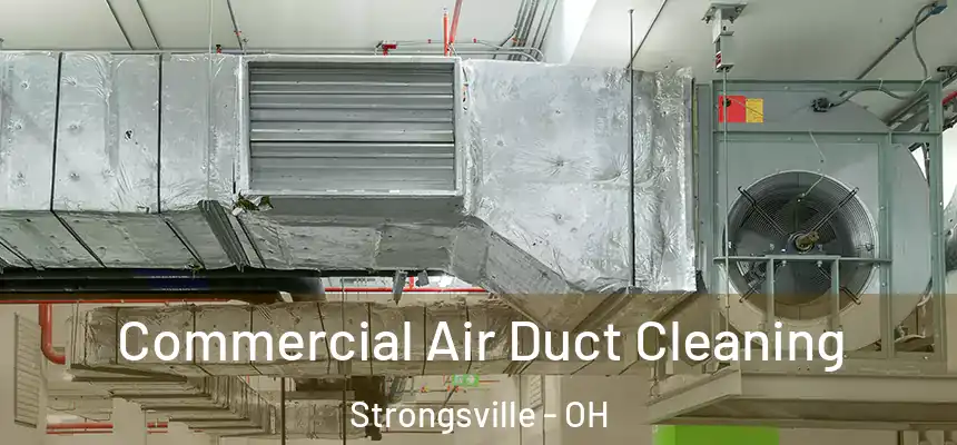  Commercial Air Duct Cleaning Strongsville - OH
