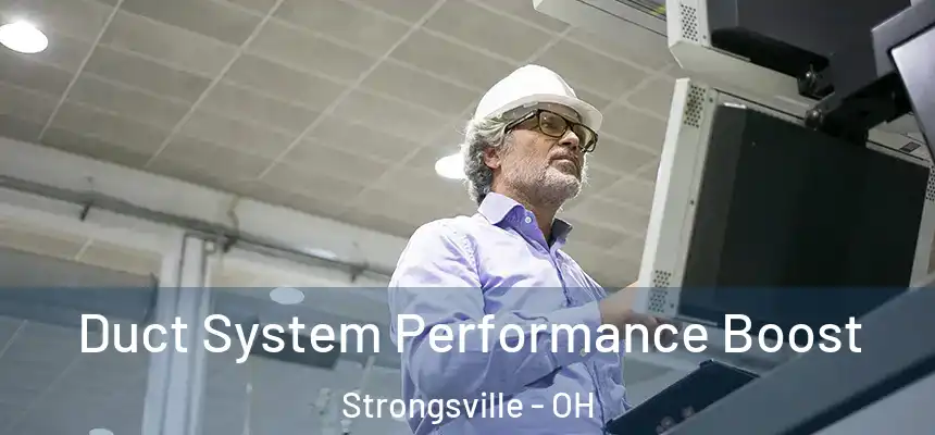  Duct System Performance Boost Strongsville - OH