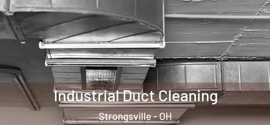  Industrial Duct Cleaning Strongsville - OH