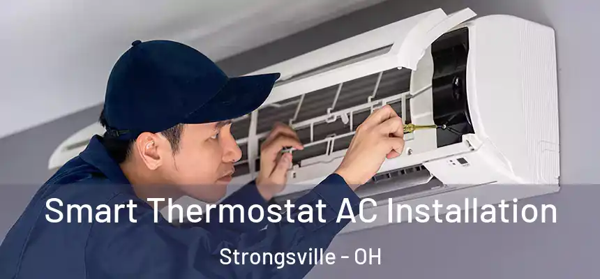  Smart Thermostat AC Installation Strongsville - OH